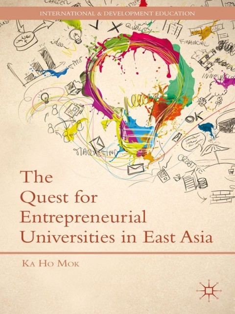 Cover image for book The Quest for Entrepreneurial Universities in East Asia