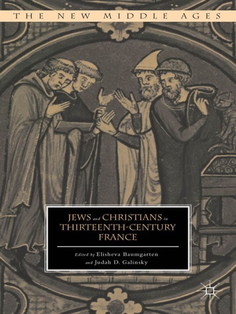 Cover image for book Jews and Christians in Thirteenth-Century France