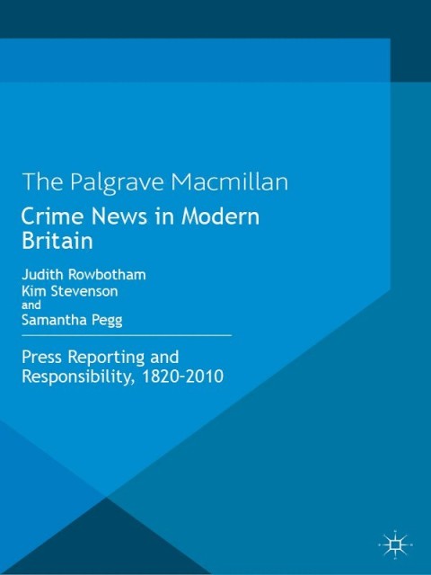 Crime News in Modern Britain 