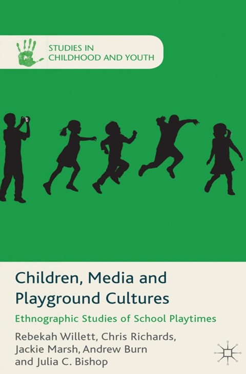 Cover image for book Children, Media and Playground Cultures