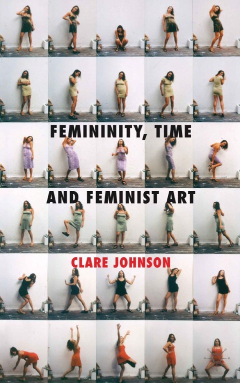 Cover image for book Femininity, Time and Feminist Art