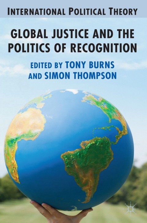 Cover image for book Global Justice and the Politics of Recognition
