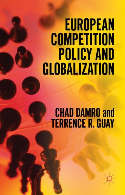 Cover image for book European Competition Policy and Globalization