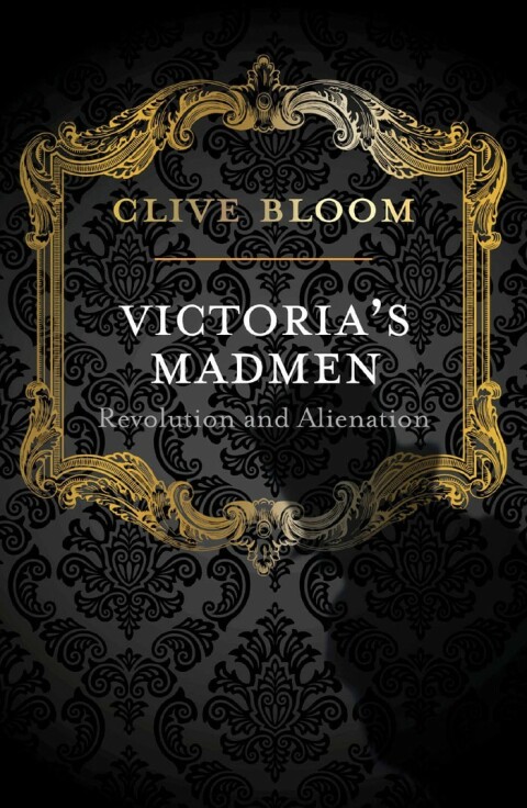 Victoria's Madmen 