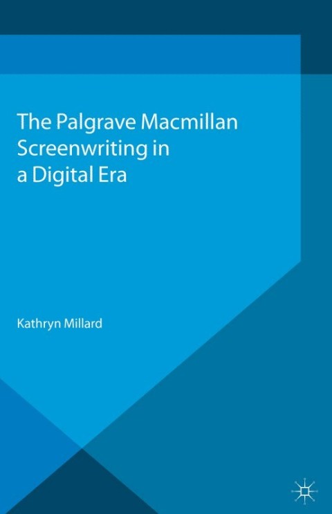 Cover image for book Screenwriting in a Digital Era