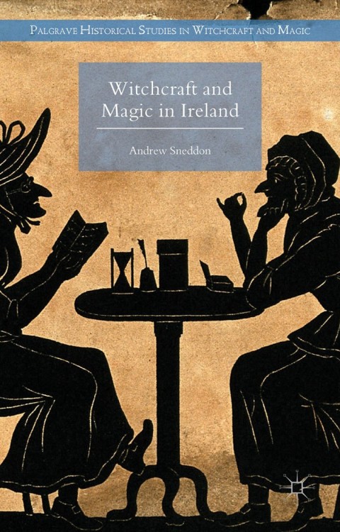 Cover image for book Witchcraft and Magic in Ireland