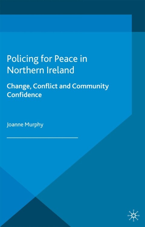 Cover image for book Policing for Peace in Northern Ireland