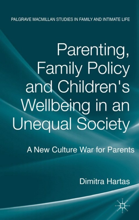 Cover image for book Parenting, Family Policy and Children's Well-Being in an Unequal Society