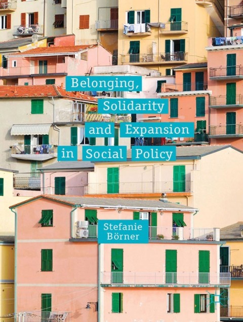 Cover image for book Belonging, Solidarity and Expansion in Social Policy