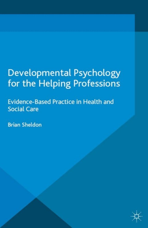 Cover image for book Developmental Psychology for the Helping Professions