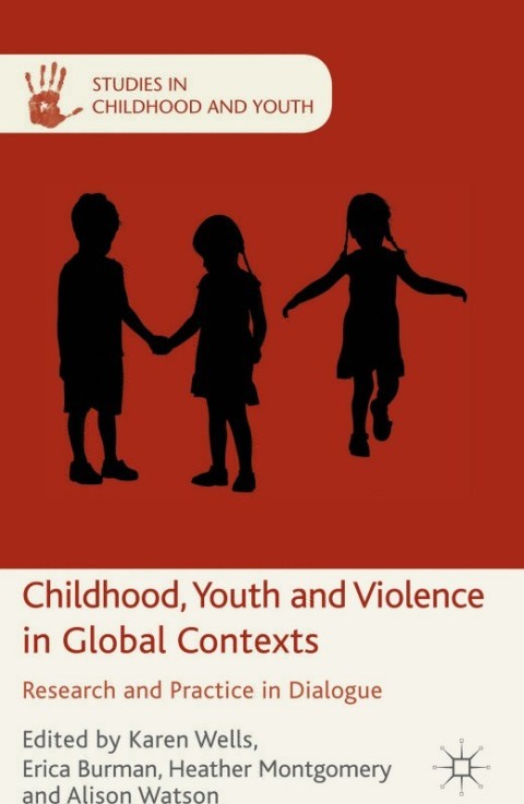 Cover image for book Childhood, Youth and Violence in Global Contexts