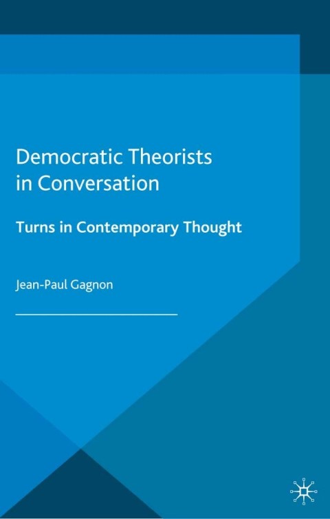 Cover image for book Democratic Theorists in Conversation