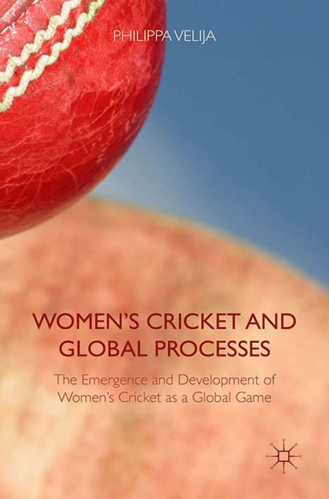 Cover image for book Women's Cricket and Global Processes