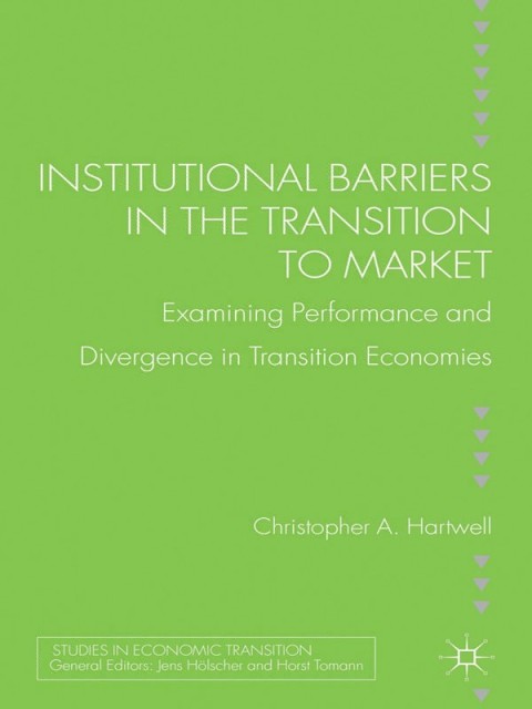 Cover image for book Institutional Barriers in the Transition to Market