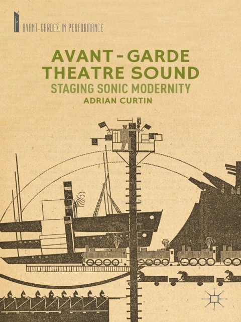 Cover image for book Avant-Garde Theatre Sound