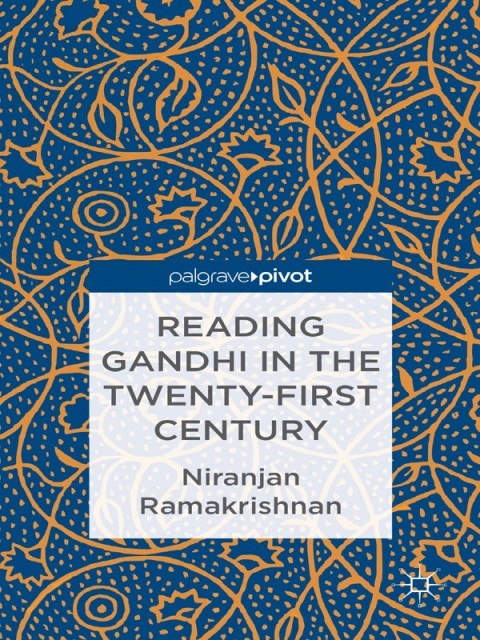 Cover image for book Reading Gandhi in the Twenty-First Century