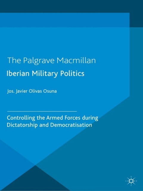 Cover image for book Iberian Military Politics