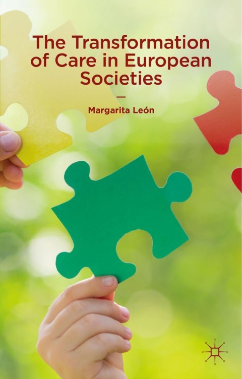 Cover image for book The Transformation of Care in European Societies