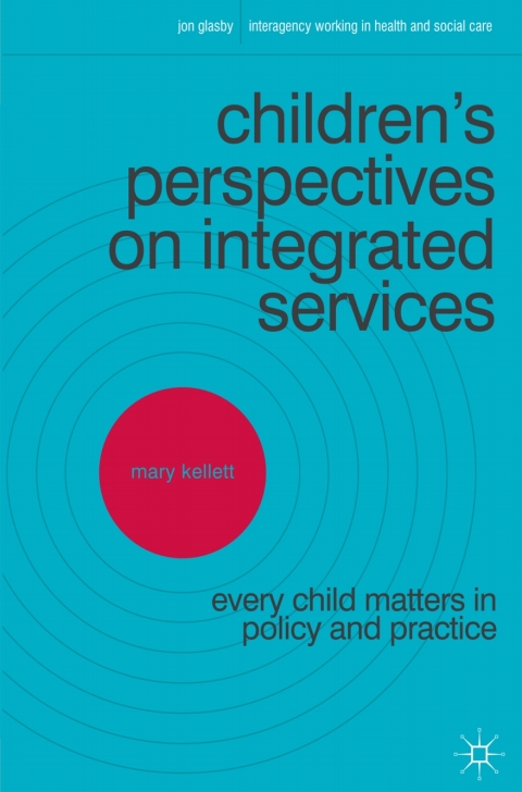 Children's Perspectives on Integrated Services 