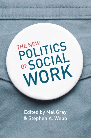 The New Politics of Social Work