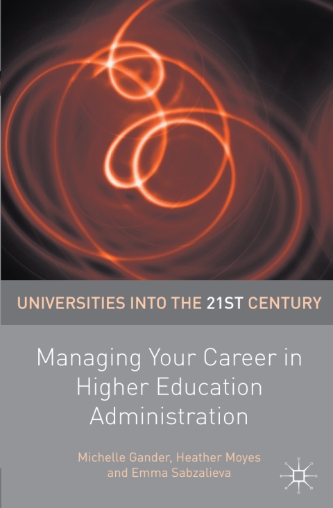 Cover image for book Managing Your Career in Higher Education Administration