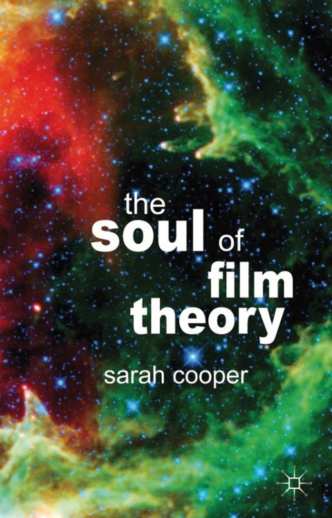 Cover image for book The Soul of Film Theory