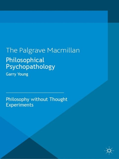 Cover image for book Philosophical Psychopathology