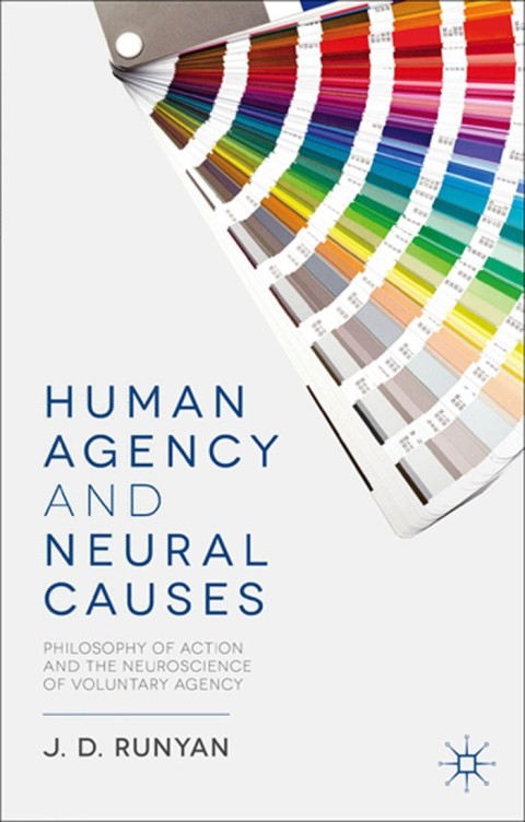 Cover image for book Human Agency and Neural Causes