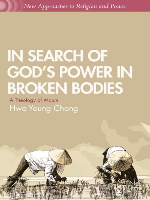 Cover image for book In Search of God’s Power in Broken Bodies