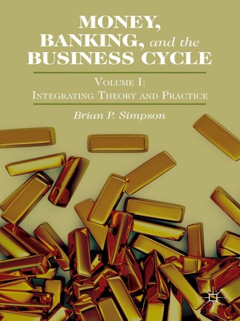 Cover image for book Money, Banking, and the Business Cycle