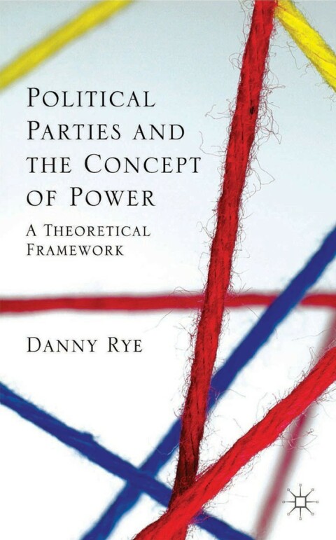 Cover image for book Political Parties and the Concept of Power