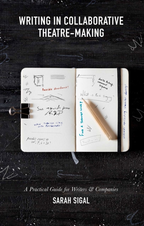 Cover image for book Writing in Collaborative Theatre-Making