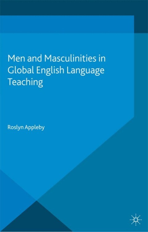 Cover image for book Men and Masculinities in Global English Language Teaching