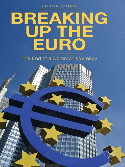 Cover image for book Breaking Up the Euro