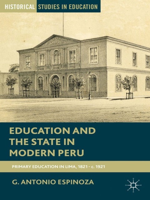 Cover image for book Education and the State in Modern Peru