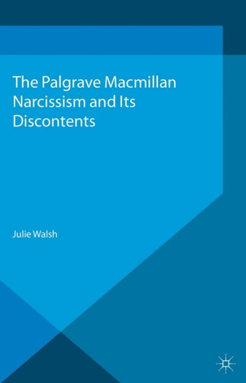 Cover image for book Narcissism and Its Discontents