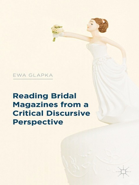 Cover image for book Reading Bridal Magazines from a Critical Discursive Perspective