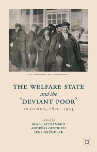 Cover image: The Welfare State and the 'Deviant Poor' in Europe, 1870-1933 9781137333612