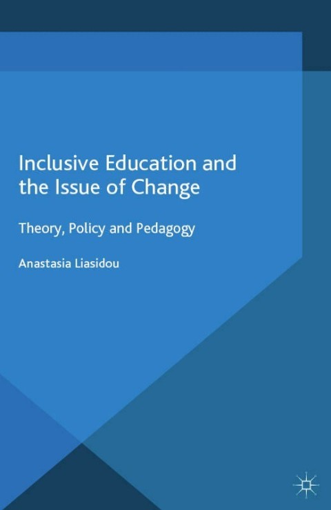 Cover image for book Inclusive Education and the Issue of Change