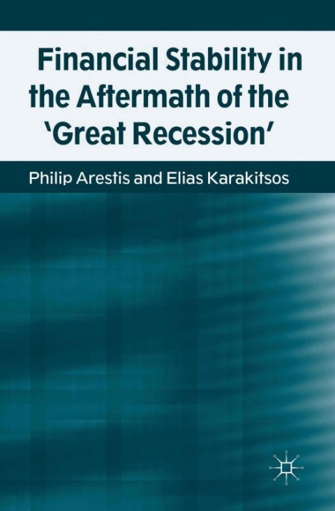 Financial Stability in the Aftermath of the 'Great Recession' 