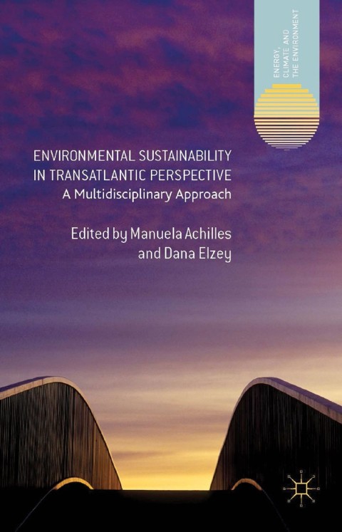 Cover image for book Environmental Sustainability in Transatlantic Perspective