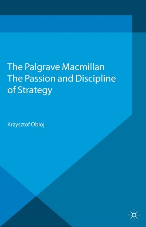 Cover image for book The Passion and Discipline of Strategy