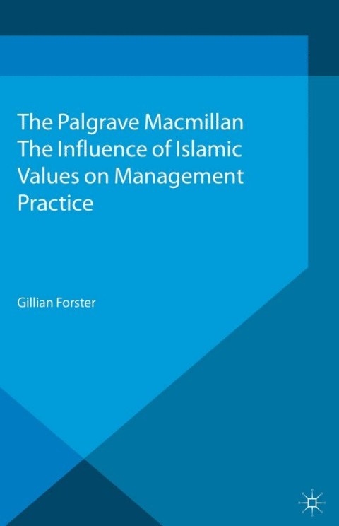 Cover image for book The Influence of Islamic Values on Management Practice