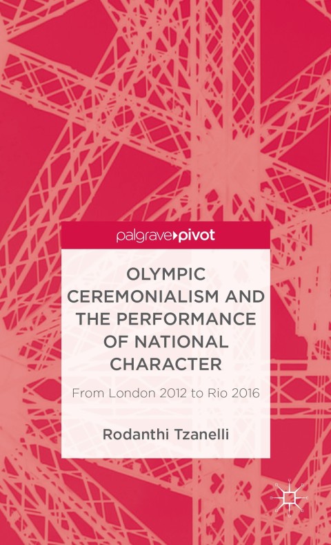 Cover image for book Olympic Ceremonialism and The Performance of National Character