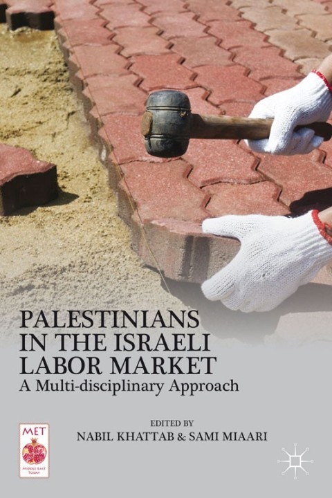 Cover image for book Palestinians in the Israeli Labor Market