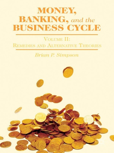 Cover image for book Money, Banking, and the Business Cycle