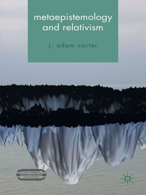 Cover image for book Metaepistemology and Relativism
