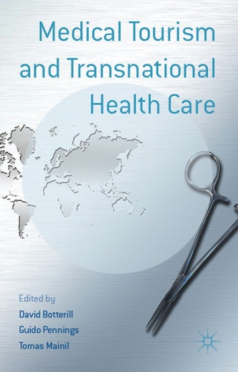 Cover image for book Medical Tourism and Transnational Health Care