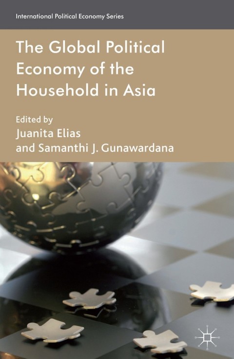 Cover image for book The Global Political Economy of the Household in Asia