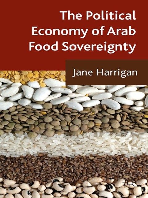 Cover image for book The Political Economy of Arab Food Sovereignty